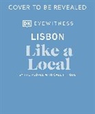 Lucy Bryson, Bryson Lucy, DK Eyewitness, DK Travel, EYEWITNESS DK, Joana Taborda - Lisbon Like a Local