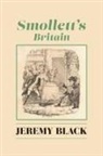 Jeremy Black - Smollett`s Britain