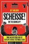 Kit Holden, HOLDEN KIT - Scheisse! We're Going Up!