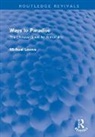 Michael Loewe, Loewe Michael, Michael Loewe - Ways to Paradise