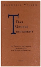 François Villon - Das grosse Testament
