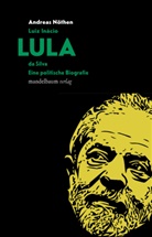 Andreas Nöthen - Luiz Inácio LULA da Silva