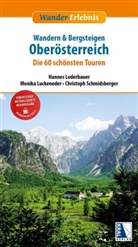 Hannes Loderbauer, Manfred Luckeneder, Monika Luckeneder, Christoph Schmidsberger - Wandern und Bergsteigen in Oberösterreich (21. Aufl.)