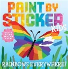 Workman Publishing, Workman Publishing - Paint By Sticker Kids: Rainbows Everywhere!