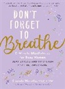 Shonda Moralis, LCSW Moralis MSW - Don't Forget to Breathe