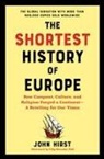 John Hirst - The Shortest History of Europe