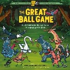 Rebecca Sheir, Joshua Pawis-Steckley, Joshua Mangeshig Pawis-Steckley, Mangeshig Pawis-Steckley - Great Ball Game