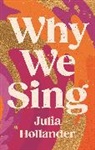 Julia Hollander - Why We Sing