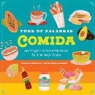 Duopress Labs, Alyssa Maria Gonzales - Tons of Palabras: Comida. An English & Spanish Book for the Real World