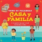 Duopress Labs, Estelí Meza - Tons of Palabras: Casa y Familia. An English & Spanish Book for the Real World
