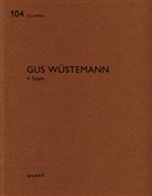 Heinz Wirz - Gus Wüstemann