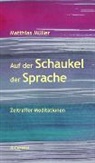 Matthias Müller - Auf der Schaukel der Sprache