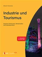 Albrecht Steinecke - Tourism NOW: Industrie und Tourismus