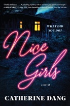 Catherine Dang - Nice Girls