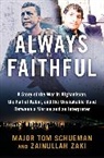 Thomas Schueman, Zainullah Zaki - Always Faithful