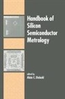 Alain C. Diebold, Diebold Alain C. - Handbook of Silicon Semiconductor Metrology