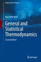 Raza Tahir-Kheli - General and Statistical Thermodynamics