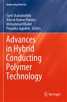 Priyanka Jagadish, Mohammad Khalid, Mohammad Khalid et al, Adars Kumar Pandey, Adarsh Kumar Pandey, Adarsh Kumar Pandey... - Advances in Hybrid Conducting Polymer Technology