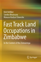 Sandr Bhatasara, Sandra Bhatasara, Manase Chiweshe, Manase Kudzai Chiweshe, Kir Helliker, Kirk Helliker - Fast Track Land Occupations in Zimbabwe
