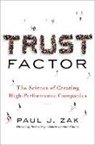 Paul Zak - Trust Factor