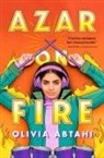Olivia Abtahi - Azar on Fire