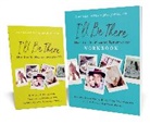 Jess Johnston, Amy Weatherly - I'll Be There (But I'll Be Wearing Sweatpants) Book with Workbook