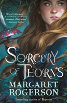 Margaret Rogerson, Rogerson Margaret - Sorcery of Thorns