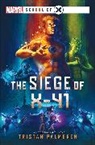 Tristan Palmgren, Tristan Palmgren - The Siege of X-41: A Marvel School of X Novel