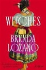 Heather Cleary, Brenda Lozano - Witches