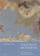 Alexander Linke - Tiepolos Moderne