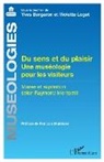 Yves Bergeron, Violette Loget - Du sens et du plaisir