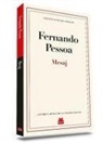 Fernando Pessoa - Mesaj