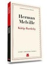 Herman Melville - Katip Bartleby