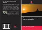 Jules Lwesso Kisalima - Um ano a terra ouve a voz do semeador
