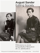 August Sander, Conrath-Scholl, Gabriele Conrath-Scholl, Florian Ebner - Editing Society