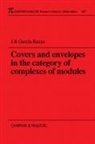 J.R. Garcia Rozas, J R García Rozas - Covers and Envelopes in the Category of Complexes of Modules