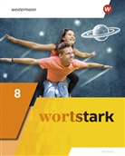 Annika Blanke, August Busse, Holger Döding, Irmgard Honnef-Becker, Peter Kühn, Peter u Kühn... - wortstark - Allgemeine Ausgabe 2019