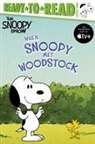 Charles M. Schulz, Ximena Hastings - When Snoopy Met Woodstock: Ready-To-Read Level 2