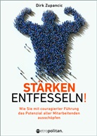 DZP Dirk Zupancic, DZP Prof Dr Dirk Zupancic, DZP Prof. Dr. Dirk Zupancic, Dirk Zupancic - Stärken entfesseln!