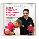 Christoph Zehendner, Christoph Zehendner - Jeder verdient eine zweite Chance (Audio book)