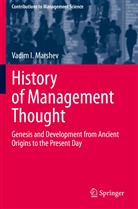 Vadim I Marshev, Vadim I. Marshev - History of Management Thought