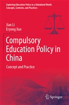 Jian Li, Eryong Xue - Compulsory Education Policy in China