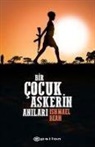 Ishmael Beah - Bir Cocuk Askerin Anilari