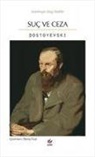Dostoyevski, Fyodor Mihaylovic Dostoyevski - Suc ve Ceza