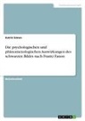 Katrin Simon - Die psychologischen und phänomenologischen Auswirkungen des schwarzen Bildes nach Frantz Fanon