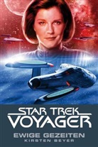 Kirsten Beyer - Star Trek - Voyager 8: Ewige Gezeiten