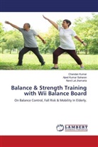 Nand Lal Jhamaria, Chandan Kumar, Ajeet Kumar Saharan - Balance & Strength Training with Wii Balance Board