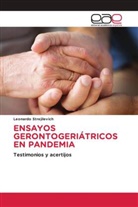 Leonardo Strejilevich - ENSAYOS GERONTOGERIÁTRICOS EN PANDEMIA