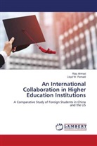 Riaz Ahmad, Lloyd W. Fernald - An International Collaboration in Higher Education Institutions
