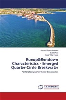 Subba Rao, Binumol Shahulhameed, Arkal Vittal Hegde - Runup&Rundown Characteristics - Emerged Quarter-Circle Breakwater